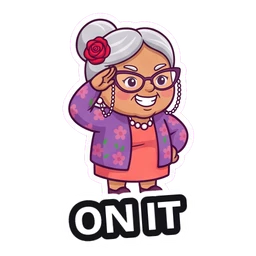 Nana Rosa On It sticker