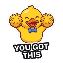 Quack You Got This sticker